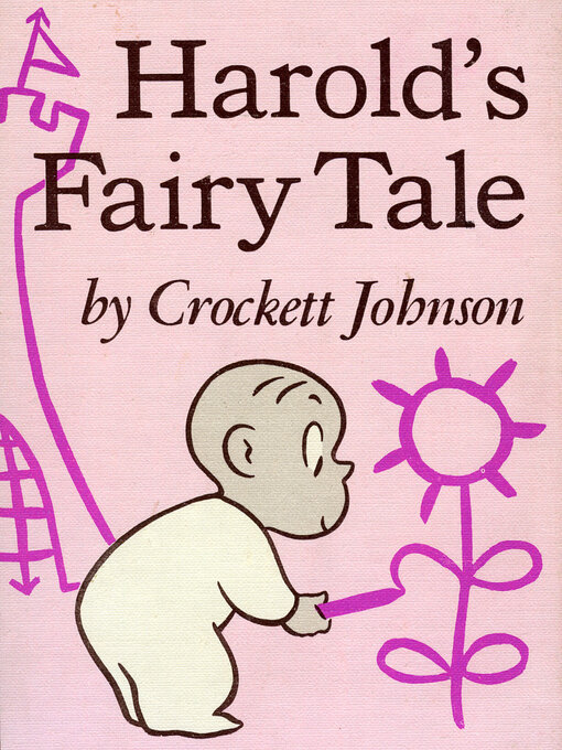 Title details for Harold's Fairy Tale by Crockett Johnson - Available